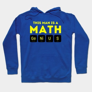 This Man Is A Math Genius Hoodie